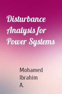 Disturbance Analysis for Power Systems