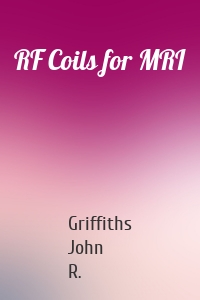 RF Coils for MRI