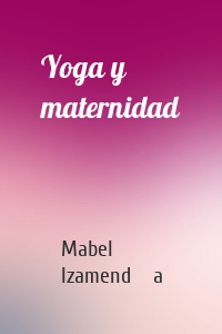 Yoga y maternidad