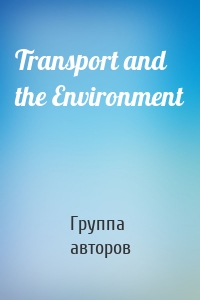 Transport and the Environment