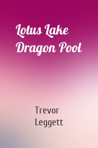 Lotus Lake Dragon Pool