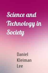 Science and Technology in Society