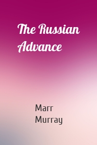 The Russian Advance