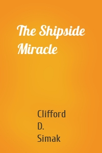The Shipside Miracle