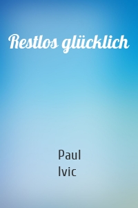 Restlos glücklich