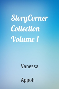 StoryCorner Collection Volume 1