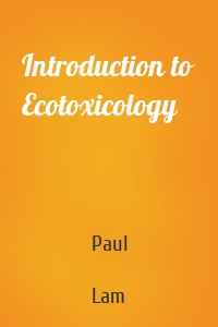 Introduction to Ecotoxicology