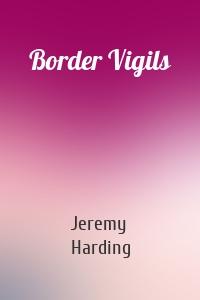 Border Vigils