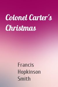 Colonel Carter's Christmas
