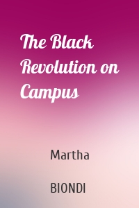 The Black Revolution on Campus