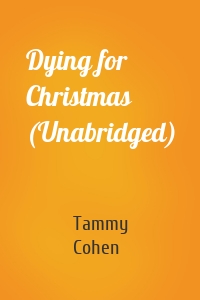 Dying for Christmas (Unabridged)