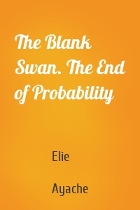 The Blank Swan. The End of Probability