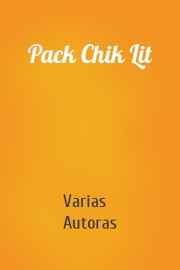 Pack Chik Lit