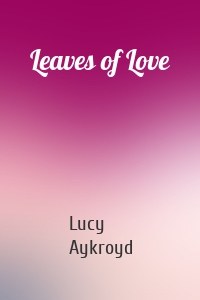 Leaves of Love