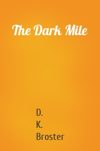 The Dark Mile