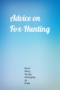 Advice on Fox-Hunting
