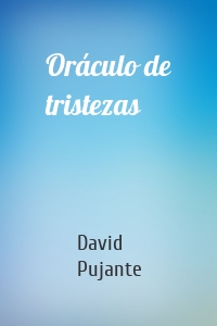 Oráculo de tristezas