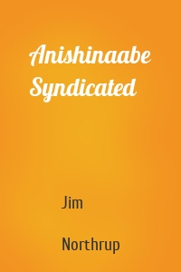 Anishinaabe Syndicated