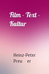 Film - Text - Kultur