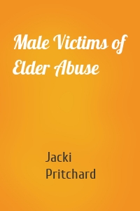 Male Victims of Elder Abuse