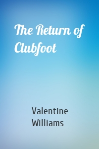 The Return of Clubfoot