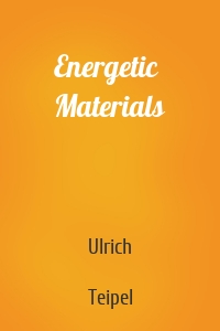 Energetic Materials