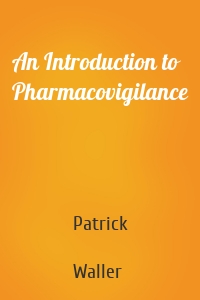 An Introduction to Pharmacovigilance