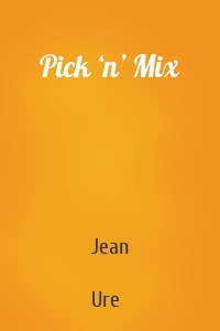 Pick ‘n’ Mix