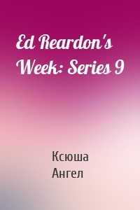 Ed Reardon's Week: Series 9