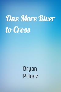 One More River to Cross