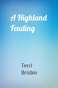 A Highland Feuding