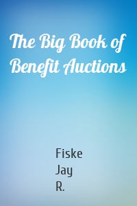 The Big Book of Benefit Auctions