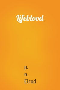 Lifeblood