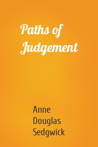 Paths of Judgement
