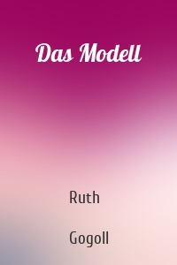 Das Modell