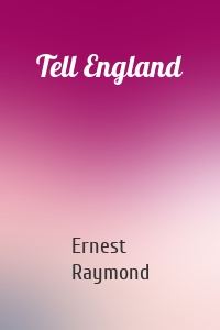 Tell England