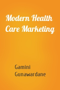 Modern Health Care Marketing