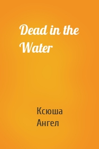 Dead in the Water