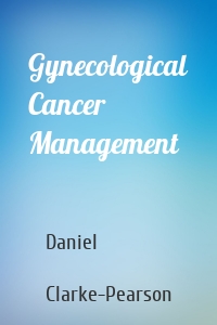 Gynecological Cancer Management