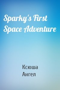 Sparky's First Space Adventure