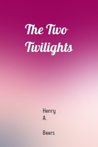 The Two Twilights