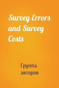 Survey Errors and Survey Costs