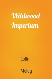 Wildwood Imperium