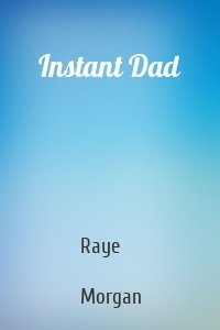 Instant Dad