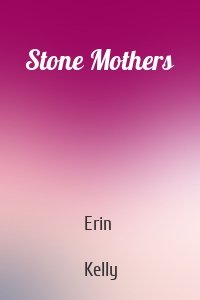 Stone Mothers