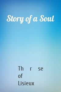 Story of a Soul