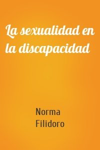 La sexualidad en la discapacidad