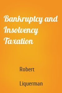 Bankruptcy and Insolvency Taxation