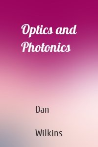 Optics and Photonics