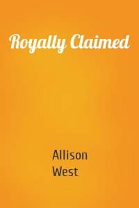 Royally Claimed